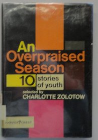 An overpraised season;: 10 stories of youth