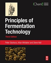 Principles of Fermentation Technology, Third Edition