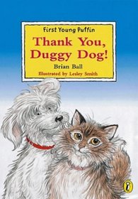 Thank You, Duggy Dog! (First Young Puffin S.)