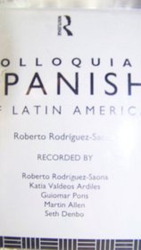 Colloquial Spanish of Latin America (The Colloquial)