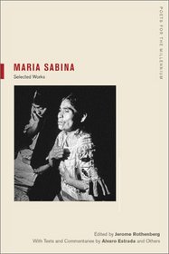 Maria Sabina: Selections (Poets for the Millennium, 2)