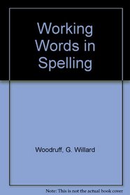 Working Words in Spelling, Teacher's Edition, Grade 4