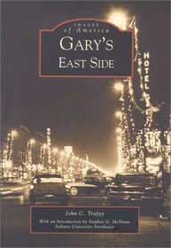 Gary's  East  Side  (IN)   (Images of America)