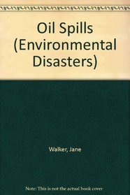 Oil Spills (Environmental Disasters)