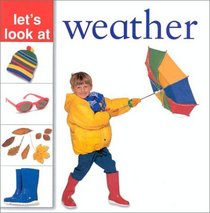 Weather (Let's Look At...(Lorenz Hardcover))