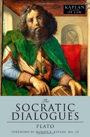 The Socratic Dialogues (Kaplan Classics of Law)