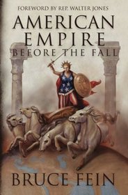 American Empire Before the Fall