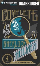 The Complete Sherlock Holmes: The Adventures of Sherlock Holmes, The Reminiscences of Sherlock Holmes, The Return of Sherlock Holmes, The Memoirs of ... of Sherlock Holmes (The Heirloom Collection)