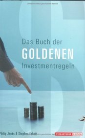 Das Buch der goldenen Investmentregeln.