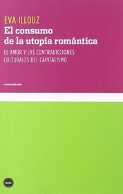 CONSUMO DE LA UTOPIA ROMANTICA, EL