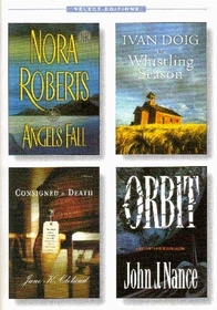 Reader's Digest Select Editions-Vol 1 2007-Angels Fall, The Whistling Season, Consigned to Death, and Orbit