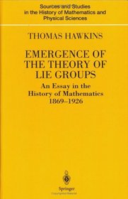 Emergence of the Theory of Lie Groups