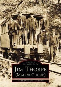 Jim Thorpe (Mauch Chunk)  (PA) (Images of America)