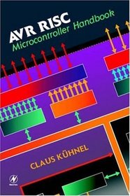 AVR RISC Microcontroller Handbook