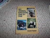 My animal kingdom, one by one