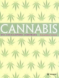 Cannabis Una Enciclopedia Ilustrada (Spanish Edition)