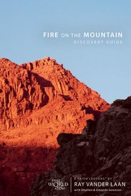 Fire on the Mountain Discovery Guide with DVD: Six Faith Lessons