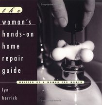 The Woman's Hands-On Repair Guide