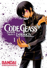 Code Geass Manga Volume 1: Lelouch Of The Rebellion