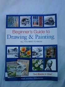 Beginner's Guide to Drawing and Painting - All You Need to Know