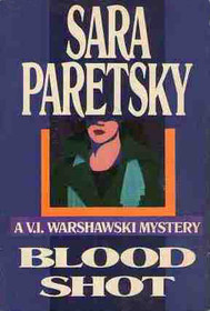 Blood Shot (V.I. Warshawski, Bk 5)