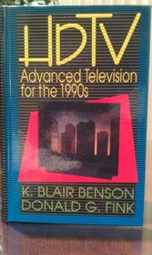 Hdtv: Advanced Television for the 1990s