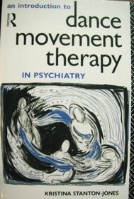 An Introduction to Dance Movement Therapy in Psychiatry