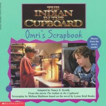 Omri's Scrapbook (The Indian in the Cupboard)