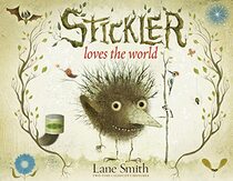 Stickler Loves the World