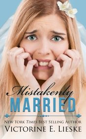 Mistakenly Married