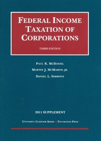 Federal Income Taxation of Corporations, 3d, 2011 Supplement