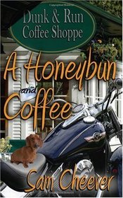 A Honeybun and Coffee (Honeybun Hunks, Bk 1)