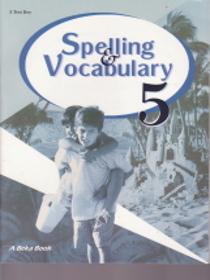 Abeka: Spelling Vocabulary 5; Test Booklet Teacher Key