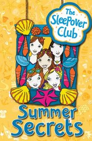 The Sleepover Club: Summer Secrets
