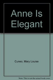 Anne Is Elegant