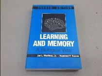 Learning and Memory : A Biological View