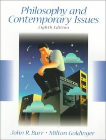 Philosophy and Contemporary Issues (8th Edition)