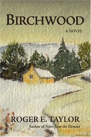 Birchwood: A Novel