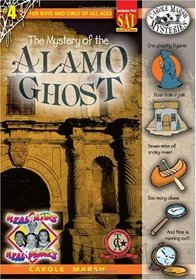The Mystery of the Alamo Ghost (Real Kids, Real Places)