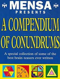 Mensa Presents a Compendium of Conundrums (Mensa)