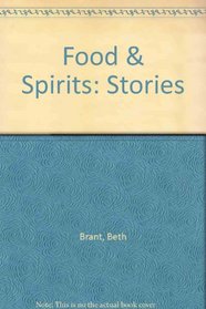 Food & Spirits: Stories