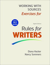 Working With Sources: Exercises for Rules for Writers (MLA Update 2016)