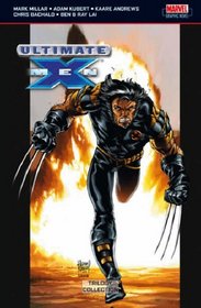 Ultimate X-Men Trilogy Collection: Hellfire & Brimstone / Ultimate War / Return of the King (Ultimate X-Men, Vols 4 - 6)