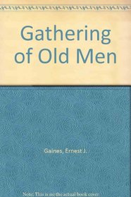 Gathering of Old Men