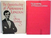 The apprenticeship of Abraham Lincoln
