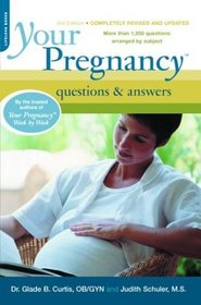 Your Pregnancy Questions  Answers: Questions and Answers (Your Pregnancy Series)