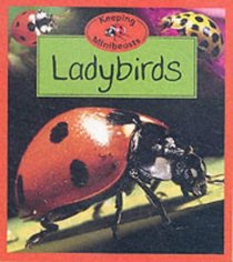 Ladybirds (Keeping Minibeasts)
