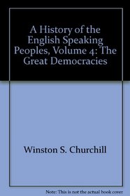 History of the English Speaking People Volume 4