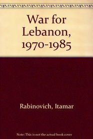 War for Lebanon, 1970-1985