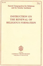 Instruction on the renewal of religious formation